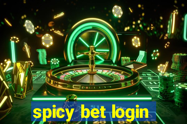 spicy bet login